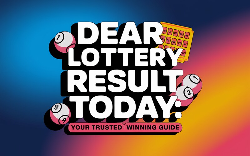 Dear Lottery Result Today