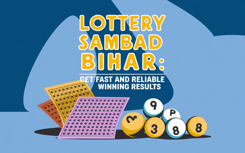 Lottery Sambad Bihar